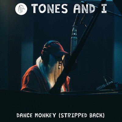 シングル/Dance Monkey (Stripped Back)/Tones And I