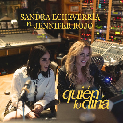 Jennifer Rojo & Sandra Echeverria