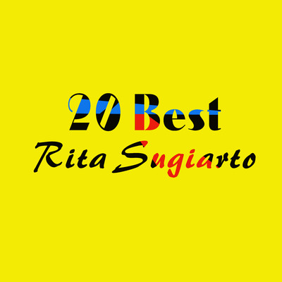 アルバム/20 Best/Rita Sugiarto