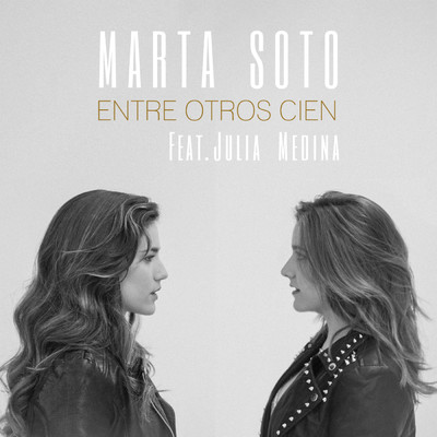 Entre otros cien (feat. Julia Medina)/Marta Soto