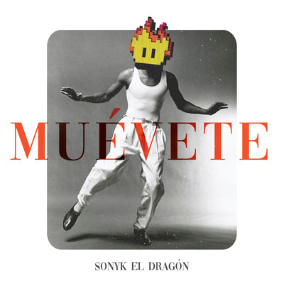 Muevete/Sonyk El Dragon