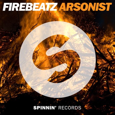 シングル/Arsonist/Firebeatz