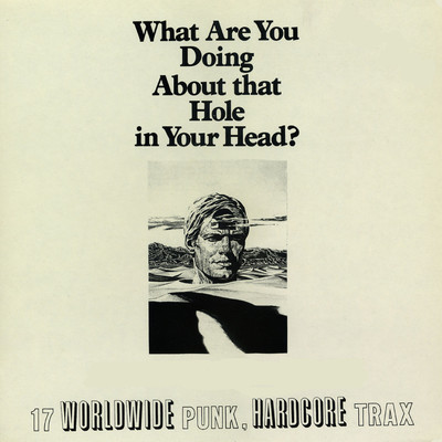 What You Doing With That Hole In Your Head/Various Artists