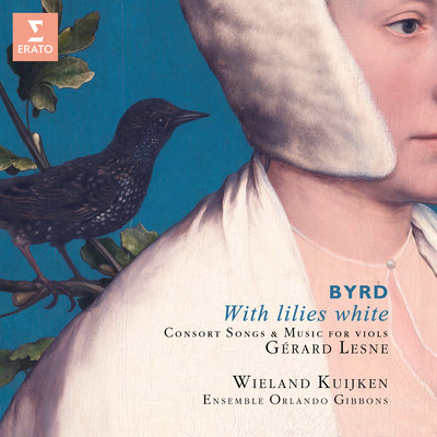 With Lilies White. Byrd's Consort Songs & Music for Viols/Gerard Lesne, Wieland Kuijken & Ensemble Orlando Gibbons