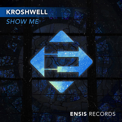 シングル/Show Me/Kroshwell