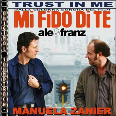 Trust in me/Manuela Zanier