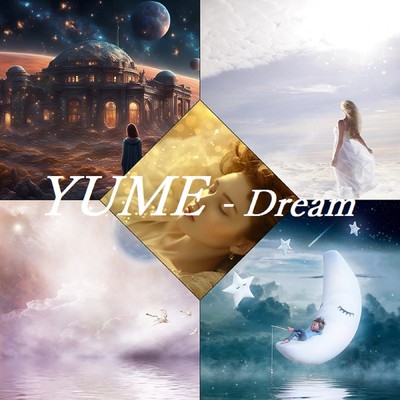 アルバム/YUME - Dream/TandP