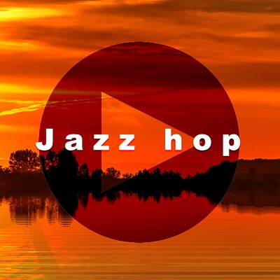 Jazz hop 〜 smooth butter beat 〜 sunset ocean mode/Feliz D
