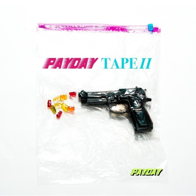 Payday Tape II/Payday