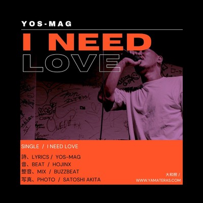シングル/I Need Love/YOS-MAG