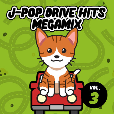 J-POP DRIVE HITS MEGAMIX vol. 3 (DJ MIX)/DJ ISOKEN
