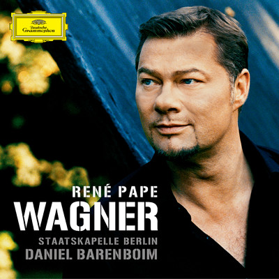 Wagner: 楽劇《ワルキューレ》 - 輝くふたつのまなこよ/ルネ・パーペ／シュターツカペレ・ベルリン／ダニエル・バレンボイム