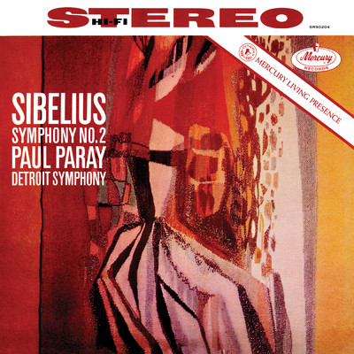 Sibelius: Symphony No. 2 (Paul Paray: The Mercury Masters II, Volume 6)/デトロイト交響楽団／ポール・パレー