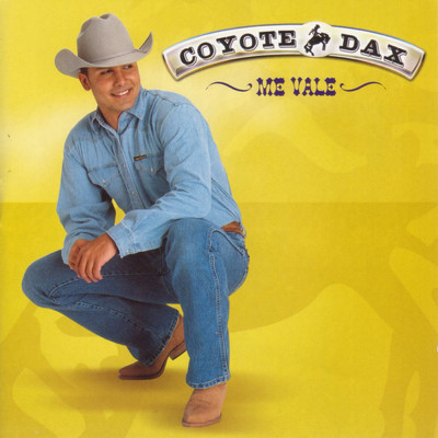 Me Vale (Cotton Eyed Joe)/Coyote Dax