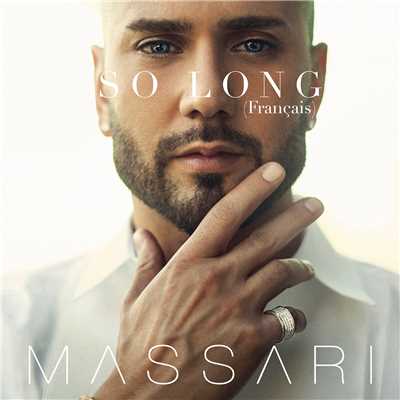 シングル/So Long (French Version)/Massari