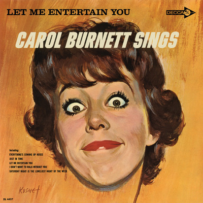アルバム/Let Me Entertain You: Carol Burnett Sings/Carol Burnett