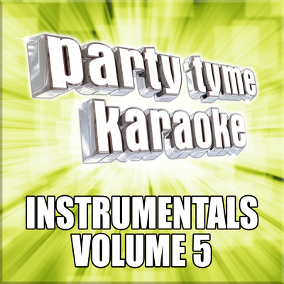 Close Enough To Perfect (Made Popular By Alabama) [Instrumental Version]/Party Tyme Karaoke