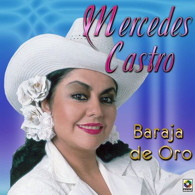Baraja De Oro/Mercedes Castro