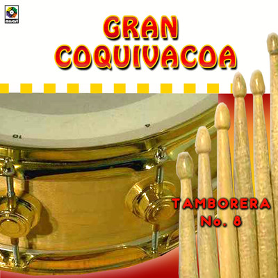 アルバム/Tamborera No. 8/Gran Coquivacoa