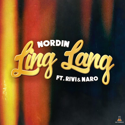Ling Lang (feat. Rivi & Naro)/Nordin