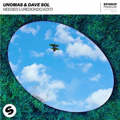 Needed U (Redondo Edit)/Unomas & Dave Sol