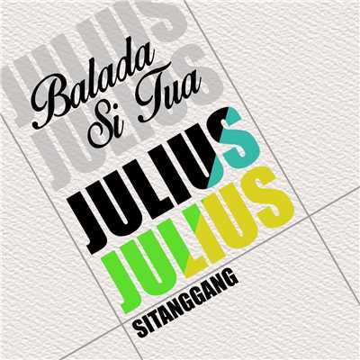 アルバム/Balada Si Tua/Julius Sitanggang