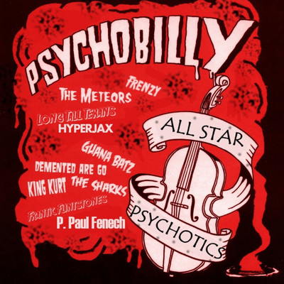 Psychobilly: All Star Psychotics/Various Artists