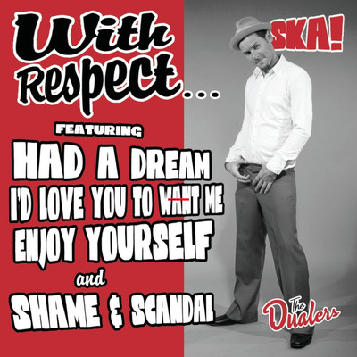 With Respect.../The Dualers