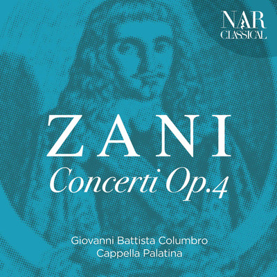 シングル/Concerto No. 7 in B-Flat Major, Op. 4: IV. Allegro/Cappella Palatina, Giovanni Battista Columbro