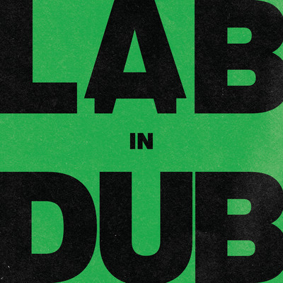L.A.B In Dub/L.A.B & Paolo Baldini DubFiles