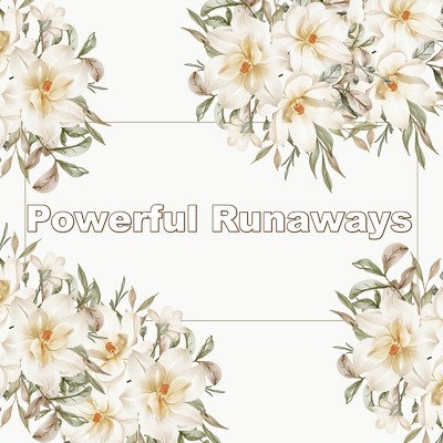Powerful Runaways/Big Atlanta
