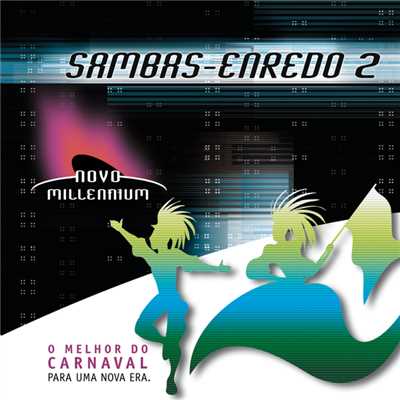 Novo Millennium - Sambas De Enredo II/Various Artists