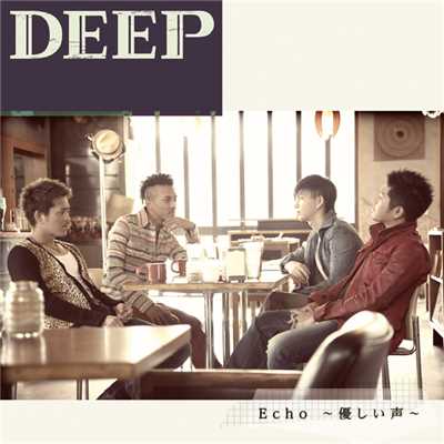 Echo 〜優しい声〜(Instrumental)/DEEP