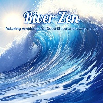 シングル/Waves of Deep Relaxation (効果音 波)/Healing Sounds for Deep Sleep