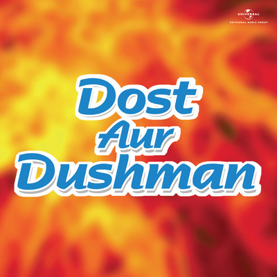 Dost Aur Dushman (Original Motion Picture Soundtrack)/Various Artists