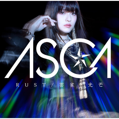 アルバム/RUST ／ 雲雀 ／ 光芒/ASCA