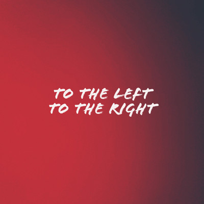 シングル/To the Left, To the Right/Joeyyfromtheleaf