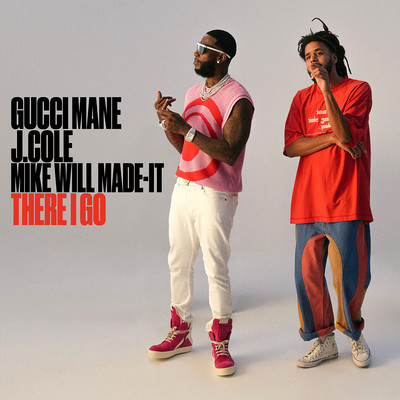 There I Go (feat. J. Cole & Mike WiLL Made-It)/Gucci Mane