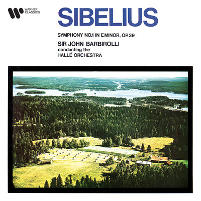 Sibelius: Symphony No. 1, Op. 39/Sir John Barbirolli