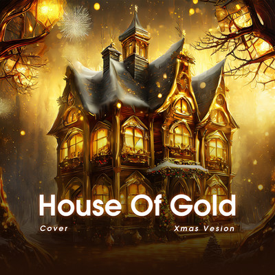 House Of Gold (Xmas Version)/miniz