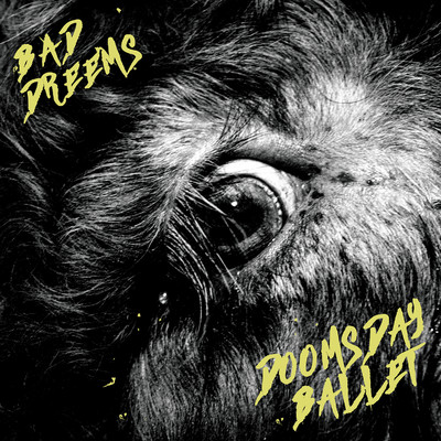 アルバム/Doomsday Ballet/Bad／／Dreems