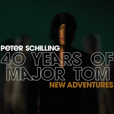 アルバム/40 Years of Major Tom - New Adventures/Peter Schilling