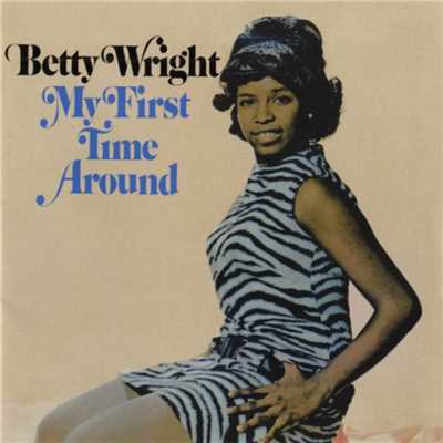 アルバム/My First Time Around/Betty Wright