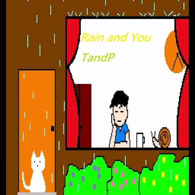 Rain and You/TandP