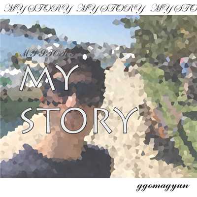 シングル/My Story/Ggomagyun