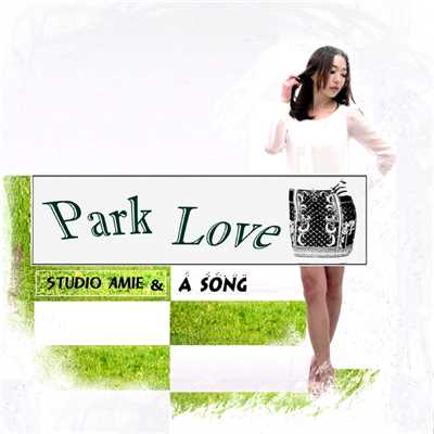 シングル/Park Love/A Song