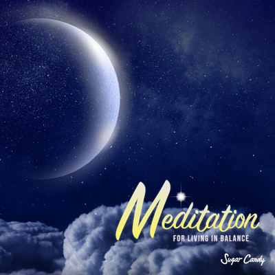 アルバム/Meditation for Living in Balance/RELAX WORLD