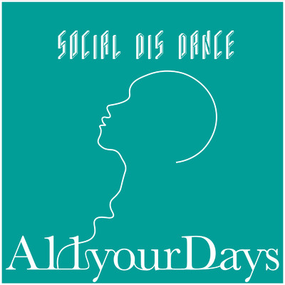 Social Dis Dance/A11yourDays