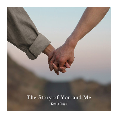 シングル/The Story of You and Me (Classical Guitar Ver.)/矢後憲太
