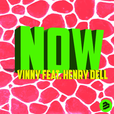 NOW (feat. Henry Dell)/Vinny
